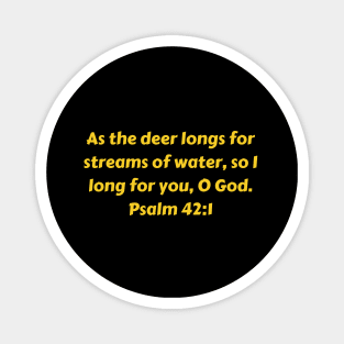 Bible Verse Psalm 42:1 Magnet